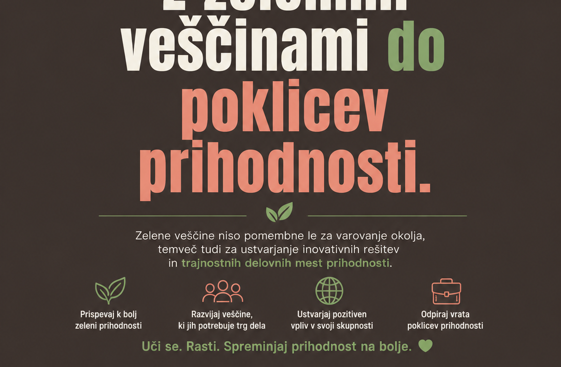 Zelene veščine odpirajo vrata do poklicev prihodnosti